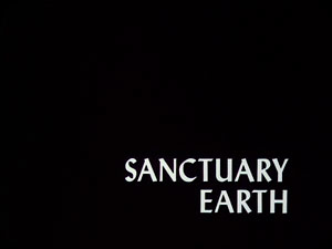''Sanctuary Earth''