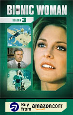 Order The Bionic Woman: Season 3 
Now from Amazon.com