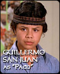 GUILLERMO SAN JUAN 
as ''Paco''