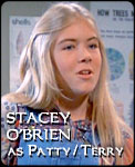 STACEY O'BRIEN 
as Patty/Stacy