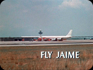''Fly Jaime''