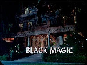 ''Black Magic''
