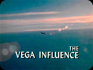 ''The Vega Influence''